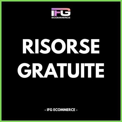 Risorse gratuite - IFG eCommerce